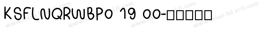 KSFLNQRWBP0 19 00字体转换